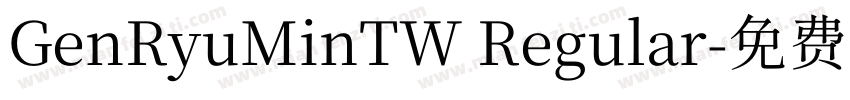 GenRyuMinTW Regular字体转换